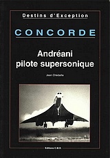 Jean Chedaille - Andr&eacute;ani Pilote Supersonique.