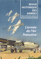 Revue Historique des Arm&eacute;es - N°313.