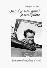 Quand je serai grand, je serai pilote - Georges VARIN.