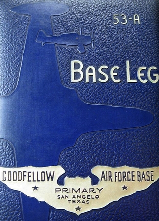 BASE LEG - GOODFELLOW (TEXAS) - CLASS 53-A.