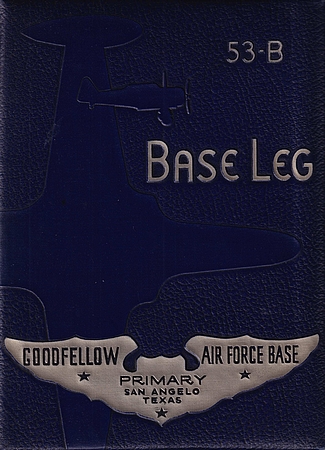 BASE LEG - GOODFELLOW (TEXAS) - CLASS 53-B.